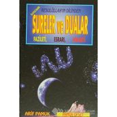 RESULULLAHIN DILINDEN SURELERIN VE DUALARIN FAZILETI ESRARI, HIKMETI VE FAZILETI (DUA: 071/P20) - ARIF PAMUK
