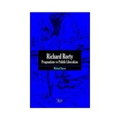 RICHARD RORTY PRAGMATIZM VE POLITIK LIBERALIZM - MICHAEL BACON