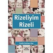 Rizeliyim Rizeli - Fatih Sultan Kar