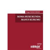 Roma Hukukunda Manus Kurumu - Duygu Tahan Orhan