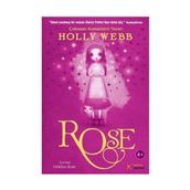 ROSE - HOLLY WEBB