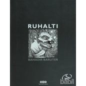 RUHALTI - BAHADIR BARUTER