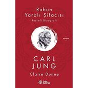 Ruhun Yaralı Şifacısı Carl Jung - Claire Dunne