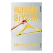 Ruhunu Giydir - Başak Bilgen Camgöz - Sola Unitas