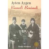 Rumeli Benimdi - Ayten Aygen