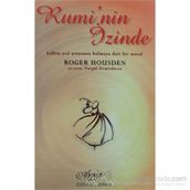 RUMI'NIN İZİNDE - ROGER HOUSDEN