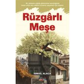 Rüzgarlı Meşe - İsmail Alaca