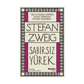 SABIRSIZ YÜREK - STEFAN ZWEIG