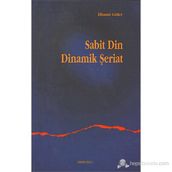 SABIT DIN DINAMIK ŞERİAT - İLHAMİ GÜLER