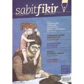 Sabitfikir Güncel Edebiyat Dergisi Ağustos 2011 Sayı: 6 (Yazarların Varisleri: Edebiyatta (Miras) Tartışması)