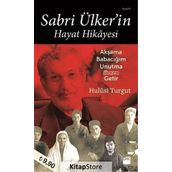 Sabri Ülker'in Hayat Hikayesi - Hulusi Turgut