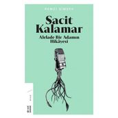Sacit Kalamar-Alelade Bir Adamın Hikayesi