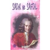 Sadık ve Safdil - François Marie Arouet Voltaire