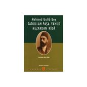 SADULLAH PAŞA YAHUD MEZARDAN NIDA - MEHMED GALIB BEY