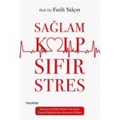 Sağlam Kalp Sıfır Stres - Fatih Yalçın