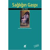 Sağlığın Gaspı - Ivan Illich