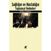 Sağlığın ve Hastalığın Toplumsal Nedenleri - William C. Cockerham - Ayrıntı Yayınları