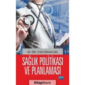 Sağlık Politikası - Nobel Akademik Yayıncılık