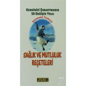 SAĞLIK VE MUTLULUK REÇETELERİ - STEPHANIE TOURLES
