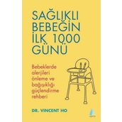 Sağlıklı Bebeğin İlk 1000 Günü - Vincent Ho