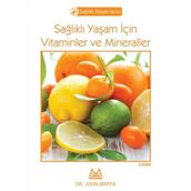 SAĞLIKLI YAŞAM İÇİN VITAMINLER VE MINERALLER - JOHN BRIFFA