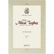 Sahib'ül Vefa - Musa Topbaş