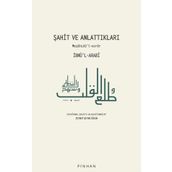 Şahit ve Anlattıkları - İbnü'l-Arabi