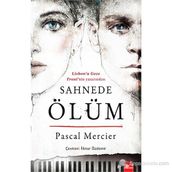 SAHNEDE ÖLÜM - PASCAL MERCIER