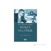 ŞAİR VE ÖĞRETMEN KİMLİĞİYLE BEHÇET NECATIGIL - HIKMET SAMI TÜRK