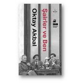 Şairler ve Ben - Oktay Akbal
