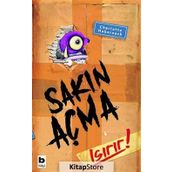 Sakın Açma Isırır! - Charlotte Habersack