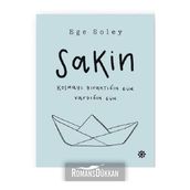 Sakin Koşmayı Bıraktığın Gün Vardığın Gün - Ege Soley