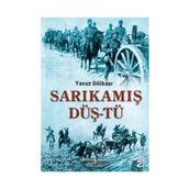SARIKAMIŞ DÜŞTÜ - YAVUZ GÖLBAŞI