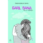 Sarıl Bana - Serdar Özkan