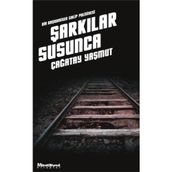 Şarkılar Susunca - Çağatay Yaşmut