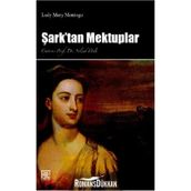 Şark’tan Mektuplar - Mary Wortley Montagu