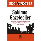 Satılmış Gazeteciler - Udo Ulfkotte
