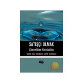 Satışçı Olmak Çömezlikten Yöneticiliğe - Gonca Telli Yamamoto Çetin Suvaroğlu Prof. Dr. Gonca Telli Yamamoto