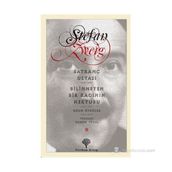 SATRANÇ USTASI - BILINMEYEN BIR KADININ MEKTUBU - STEFAN ZWEIG