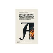 Savaş Sonrası Alman Edebiyatı - Gökhan Şefik Erkurt