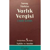 SAVAŞ TÜRKIYE VARLIK VERGISI - CAHIT KAYRA