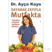 Sayarak Zayıfla Mutfakta - Ayça Kaya