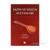 SAZIN VE SÖZÜN SULTANLARI YAŞAYAN HALK ŞAİRLERİ 1 - KOLLEKTIF