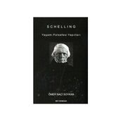 SCHELLING YAŞAMI FELSEFESI YAPITLARI - GENEL