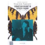 SEBASTIAN KNİGHT´IN GERÇEK YAŞAMI - VLADIMIR NABOKOV