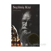 Seçilmiş Kişi - Lois Lowry