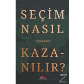 Seçim Nasıl Kazanılır? Motto Yayınları