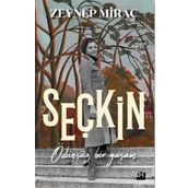 Seçkin - Ödünsüz Bir Yaşam - Zeynep Miraç