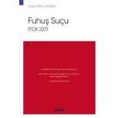 Seçkin Yayıncılık Fuhuş Suçu TCK 227 - Ceza Hukuku Monografileri -