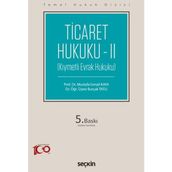 Seçkin Yayıncılık Ticaret Hukuku 2 - Mustafa İsmail Kaya Temel Hukuk Dizisi Ciltsiz 178 Sayfa